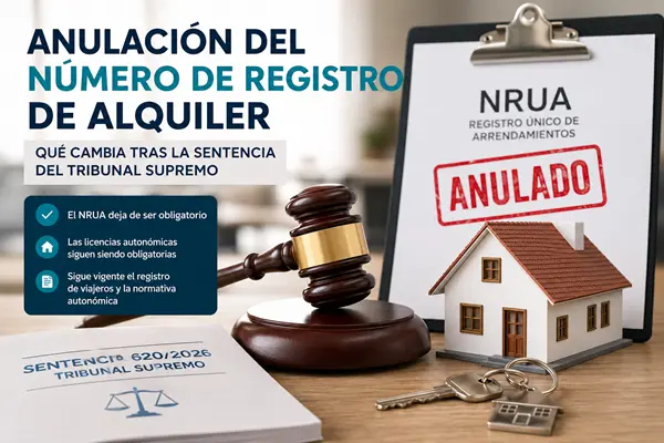 En este momento estás viendo Anulación del número de registro de alquiler: guía completa tras la sentencia del Tribunal Supremo (2026)